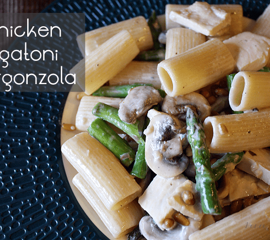 Chicken Rigatoni Gorgonzola