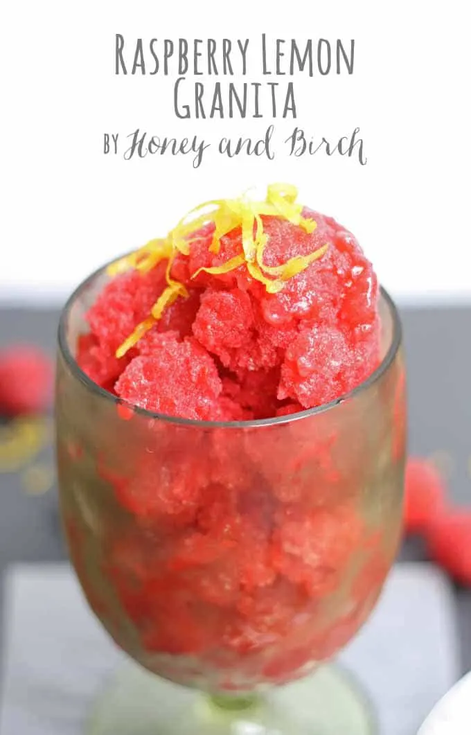 Raspberry Lemon Granita | Honey and Birch