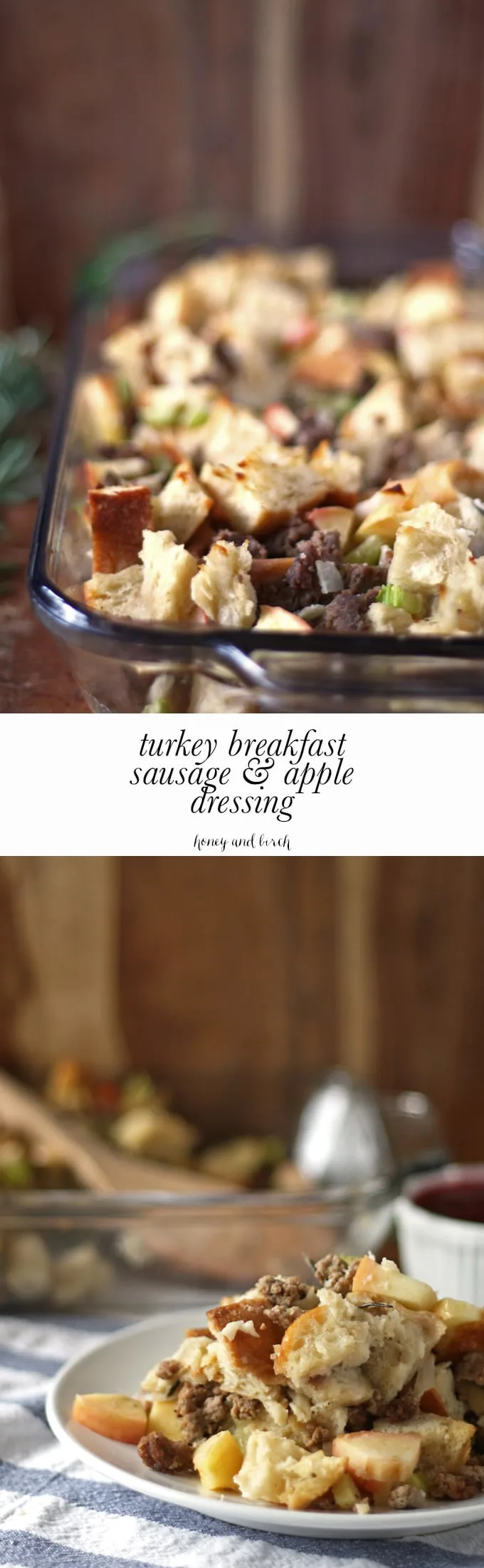 Turkey breakfast sausage and apple dressing - perfect for holiday dinners! | www.honeyandbirch.com | #thanksgiving