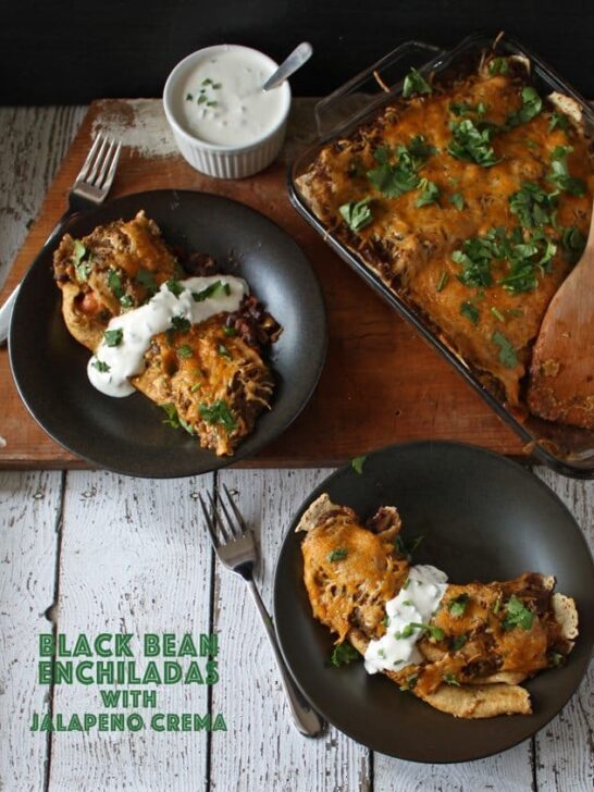 Black Bean Enchiladas with Jalapeno Crema | www.honeyandbirch.com #mexican