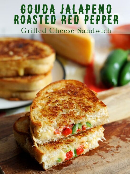 Gouda Jalapeno Roasted Red Pepper Grilled Cheese Sandwich #GooeyGoodness Naturally Delicious Grilled Cheese