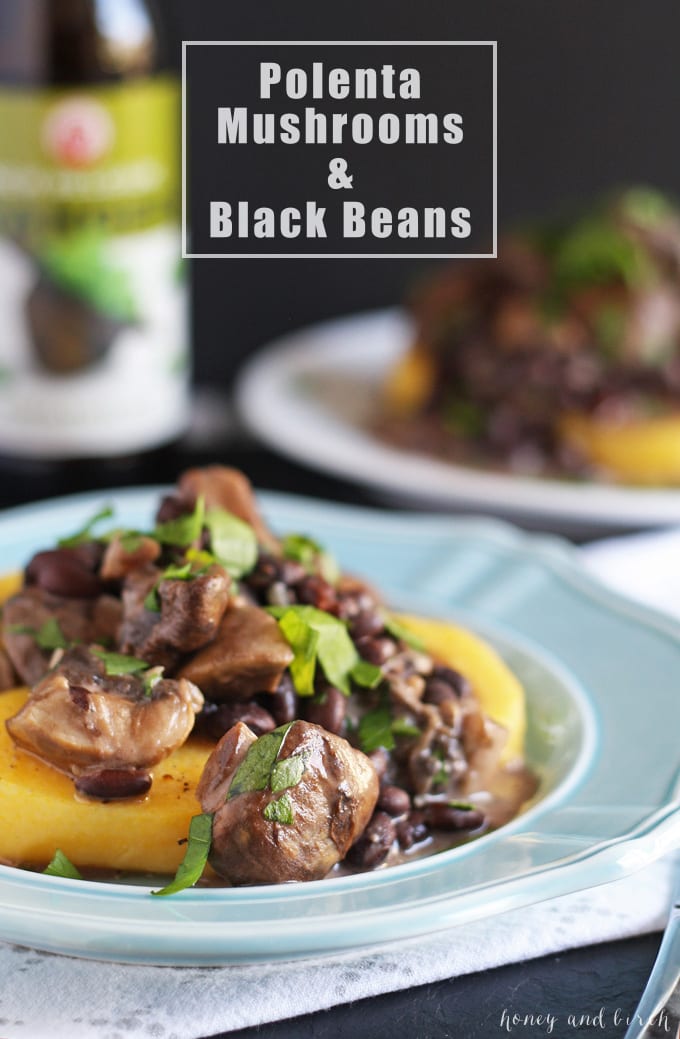 Polenta, Mushrooms and Black Beans | honeyandbirch.com | #dinner #vegetarian