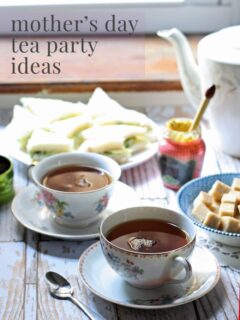 Mother's Day Tea Party Ideas | #entertaining | honeyandbirch.com