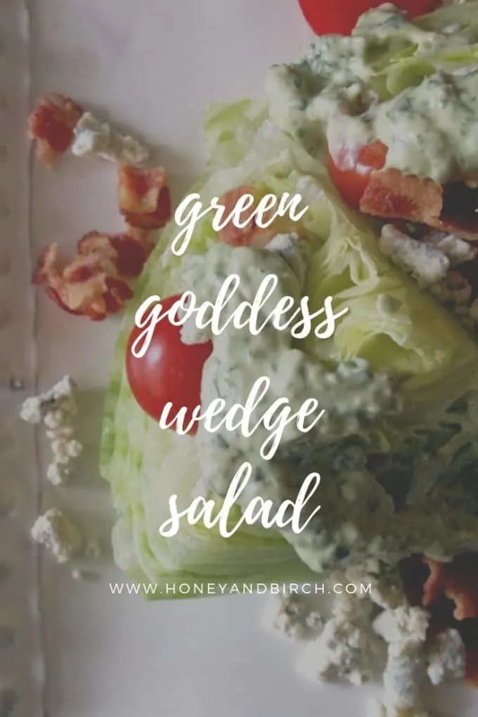 green goddess wedge salad with homemade green goddess dressing