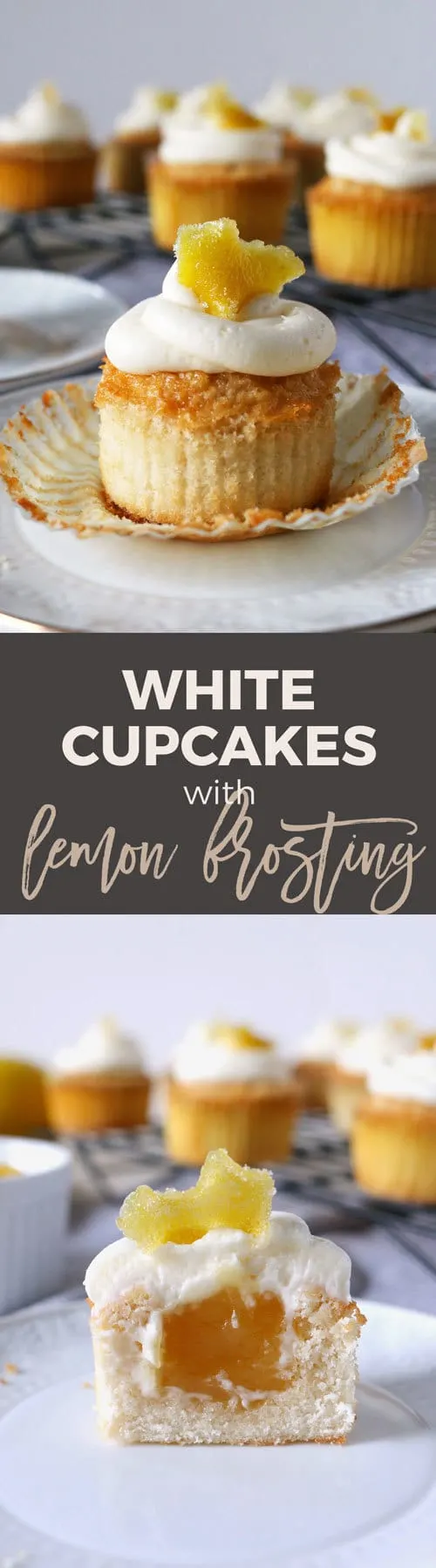 These white cupcakes with lemon frosting are filled with lemon curd and topped with candied lemon peel. They're the perfect sweet treat! This homemade cupcake recipe is easy to make and you can't go wrong with a filled cupcake topped with a fancy decoration!