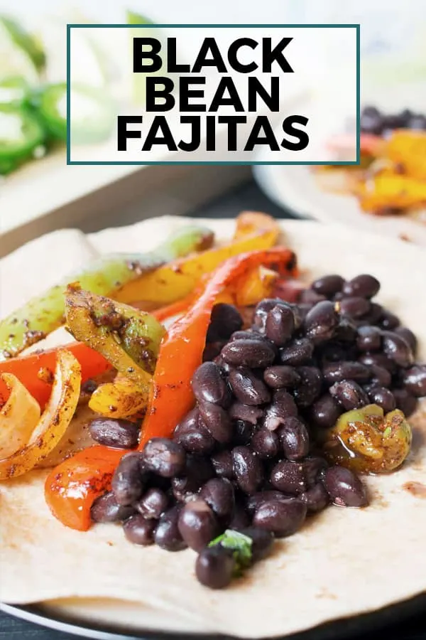 black bean fajitas pin