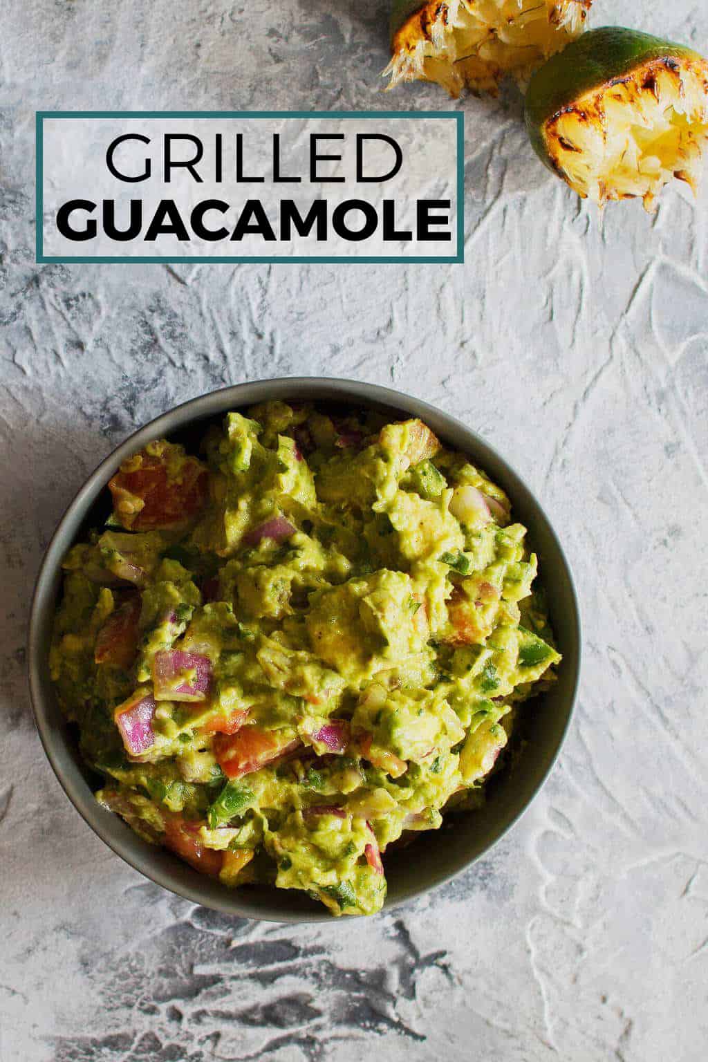 Grilled Guacamole Recipe Smoky, New Summer Favorite