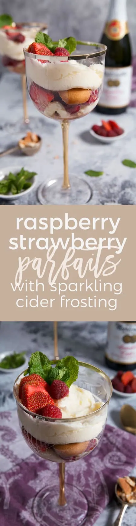 Raspberry Strawberry Parfaits with Sparkling Cider Frosting pin