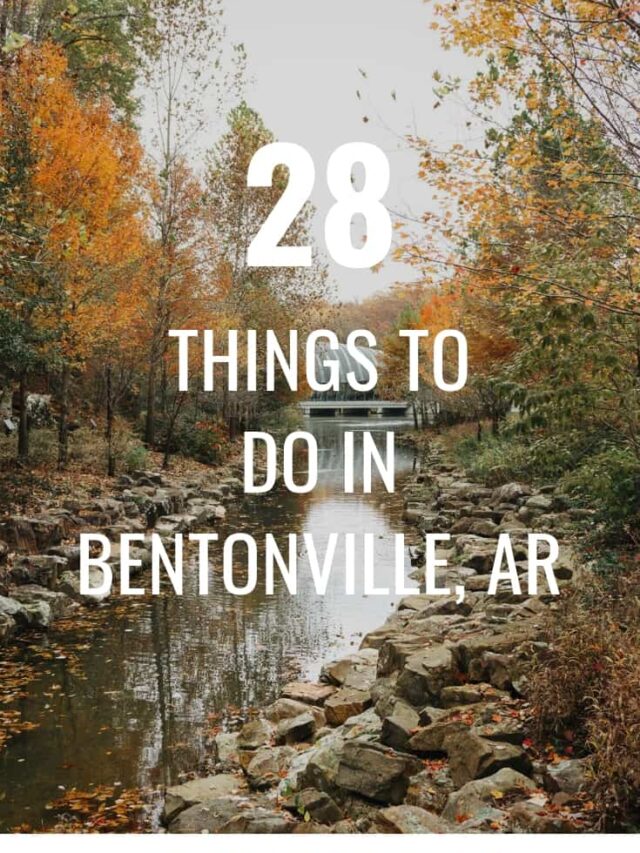 28 Things To Do in Bentonville AR » The Thirsty Feast