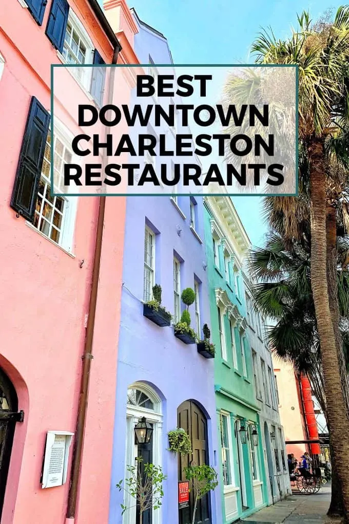 Downtown Charleston restaurants guide pinterest image