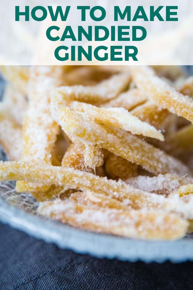 Candied ginger is easy to make and great as candy or for garnishing cocktails and desserts. You only need a few ingredients! How to Make Candied Ginger Pinterest image