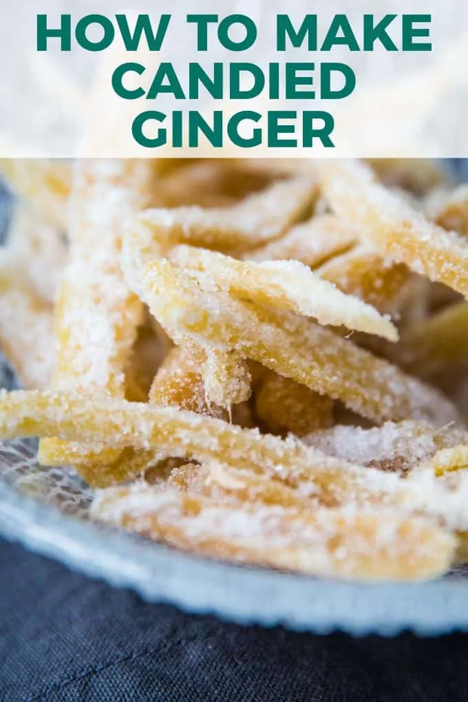 Candied ginger is easy to make and great as candy or for garnishing cocktails and desserts. You only need a few ingredients! How to Make Candied Ginger Pinterest image