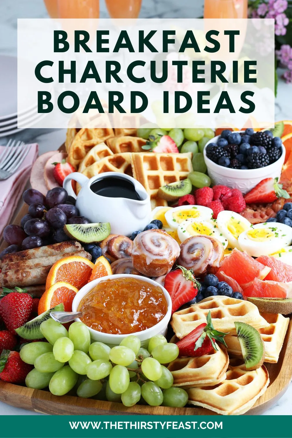 Pinterest image for brunch charcuterie boards with text overlay that says "breakfast charcuterie board ideas"